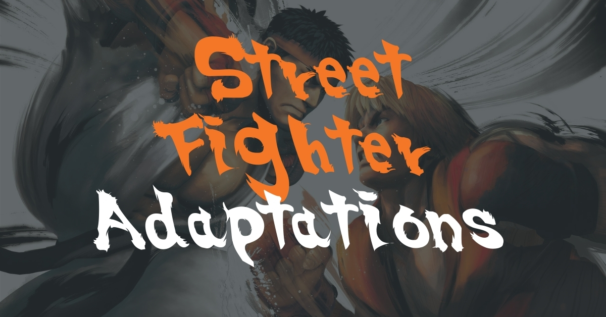 Should Street Fighter Get a Movie Adaption Once Again?